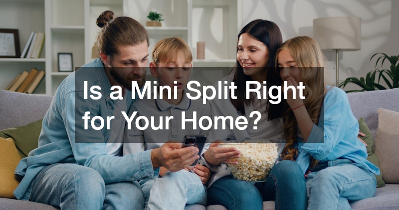 Is a Mini Split Right for Your Home?